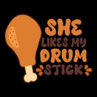 Funny Thanksgiving She Likes My Drum Stick Mug