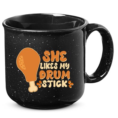 Funny Thanksgiving She Likes My Drum Stick 15oz Campfire Ceramic Mug