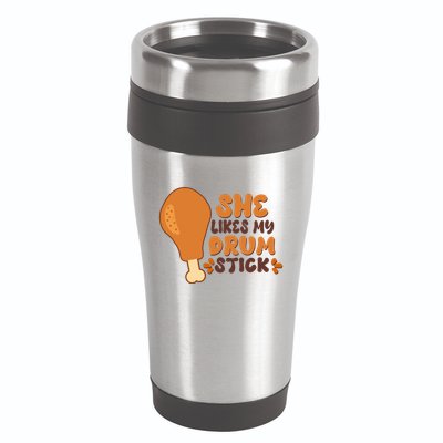 Funny Thanksgiving She Likes My Drum Stick 16oz Travel Tumbler