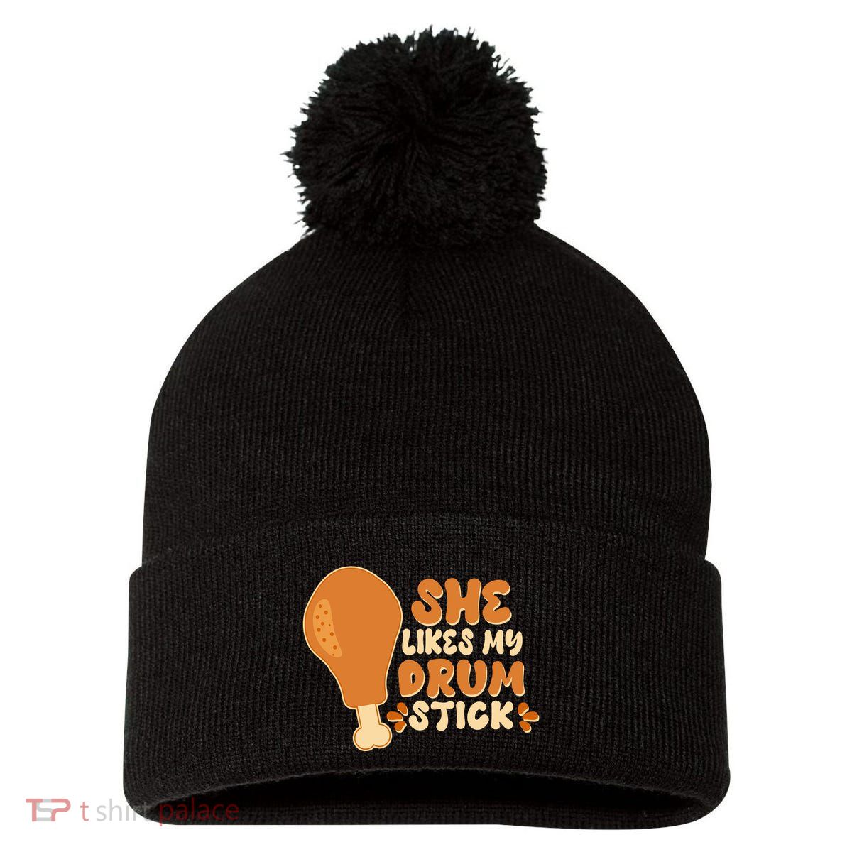 Funny Thanksgiving She Likes My Drum Stick Pom Pom 12in Knit Beanie