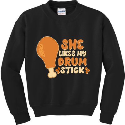 Funny Thanksgiving She Likes My Drum Stick Kids Sweatshirt