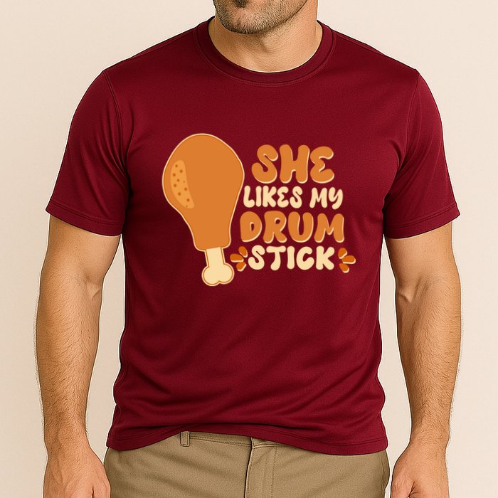 Funny Thanksgiving She Likes My Drum Stick Performance Shirt