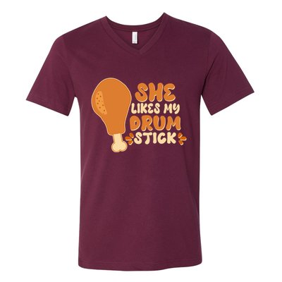Funny Thanksgiving She Likes My Drum Stick V-Neck T-Shirt