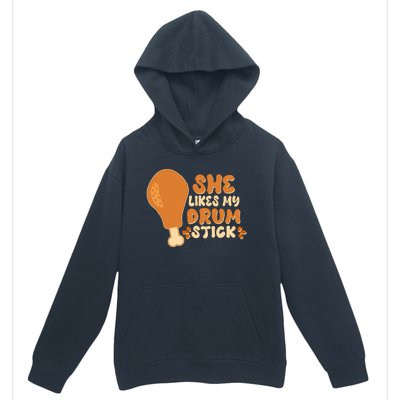 Funny Thanksgiving She Likes My Drum Stick Urban Pullover Hoodie