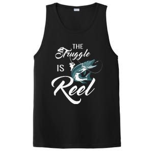 Fisherman The Struggle Is Reel Funny Fishing Lover Birthday PosiCharge Competitor Tank