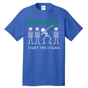 Fight The Stigma Dabbing Skeleton Tal Health Awareness Gift Tall T-Shirt