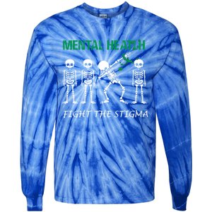 Fight The Stigma Dabbing Skeleton Tal Health Awareness Gift Tie-Dye Long Sleeve Shirt