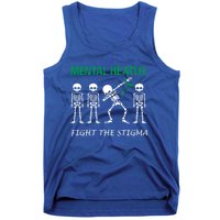 Fight The Stigma Dabbing Skeleton Tal Health Awareness Gift Tank Top