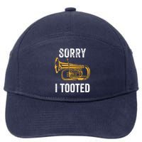 Funny Tuba Shirts Sorry I Tooted Marching Band Tuba 7-Panel Snapback Hat