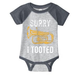 Funny Tuba Shirts Sorry I Tooted Marching Band Tuba Infant Baby Jersey Bodysuit