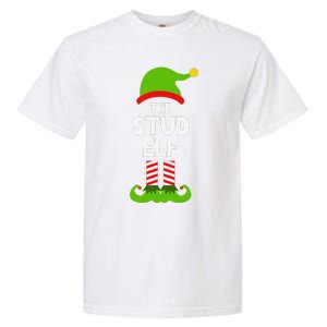 Funny The Stud Elf Christmas Family Party Pajama Garment-Dyed Heavyweight T-Shirt