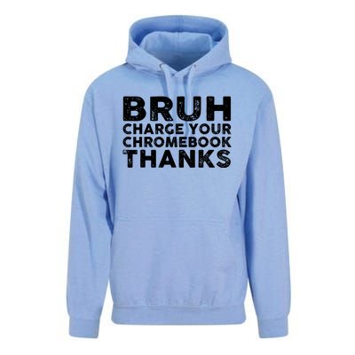 Funny Teacher Sayings Bruh Charge Your Chromebook Thanks Unisex Surf Hoodie