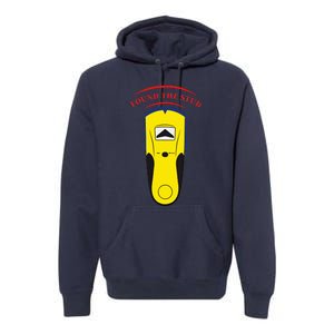 Found The Stud Funny Premium Hoodie