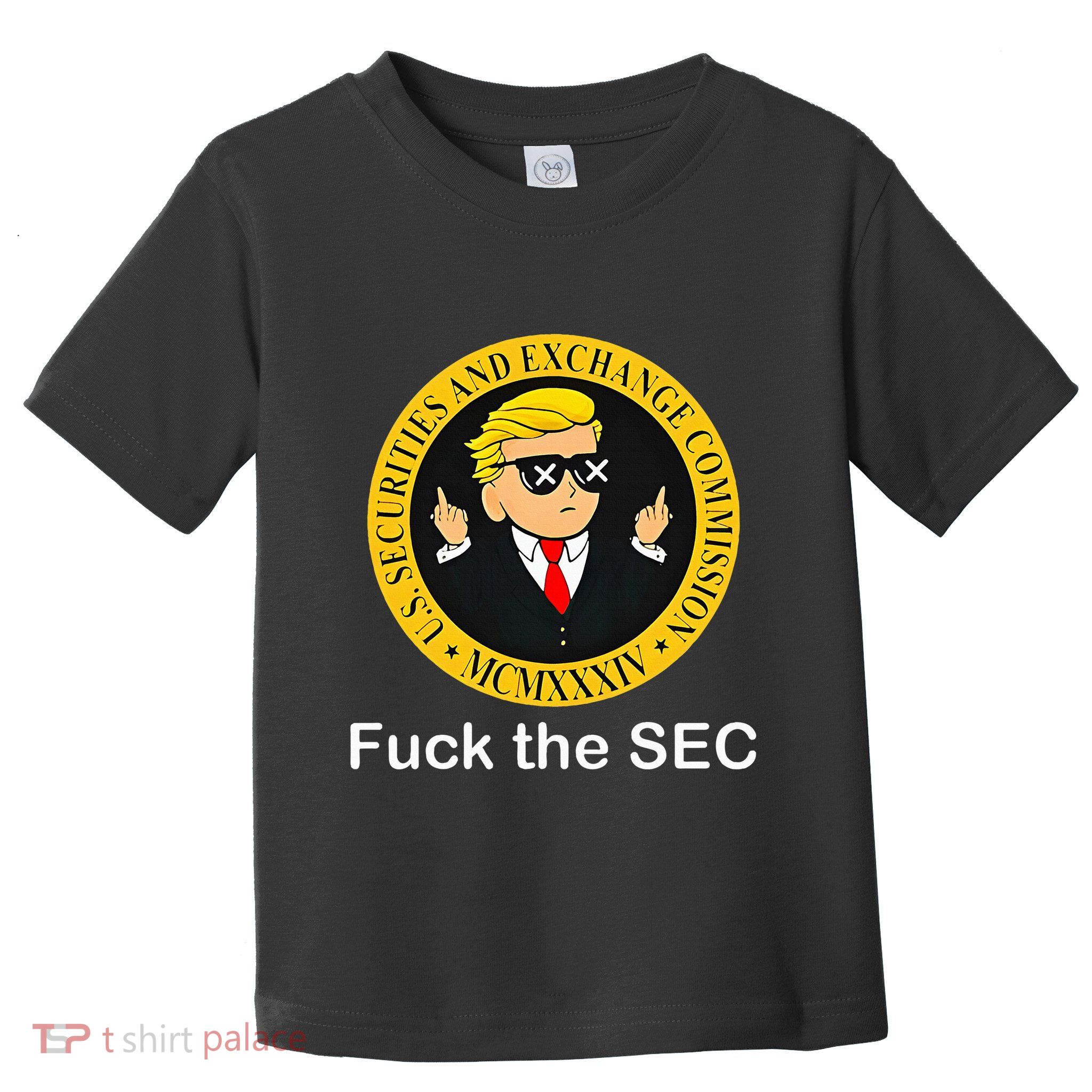 Fuck The Sec Mcmxxxiv Us Securities And Exchange Commission Toddler T-Shirt