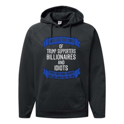 Funny Trump Supporters Idiots And Billionaires Performance Fleece Hoodie