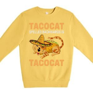 Funny Tacocat Spelled Backward Is Tacocat Cinco De Mayo Premium Crewneck Sweatshirt