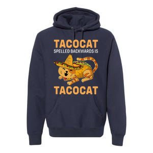 Funny Tacocat Spelled Backward Is Tacocat Cinco De Mayo Premium Hoodie