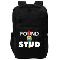 FOUND THE STUD FUNNY Impact Tech Backpack