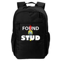 FOUND THE STUD FUNNY Daily Commute Backpack