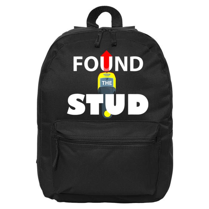 FOUND THE STUD FUNNY 16 in Basic Backpack