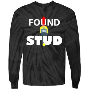 FOUND THE STUD FUNNY Tie-Dye Long Sleeve Shirt