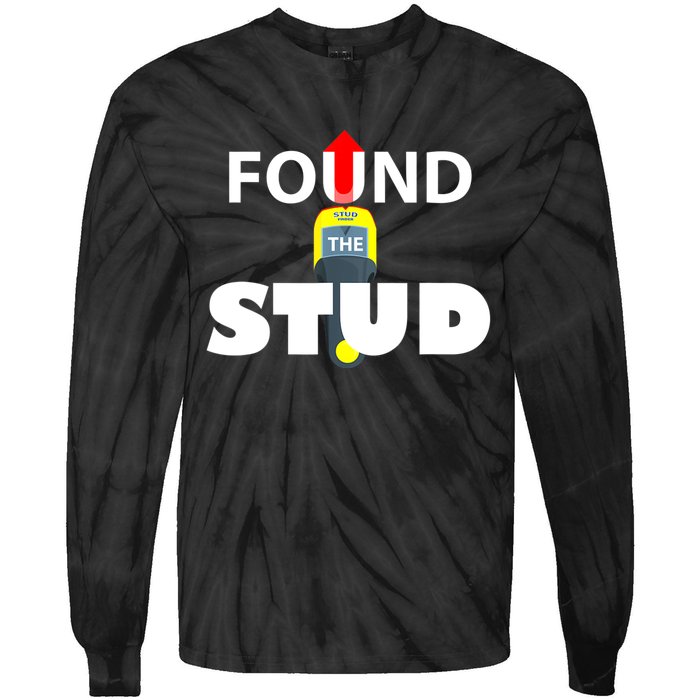 FOUND THE STUD FUNNY Tie-Dye Long Sleeve Shirt