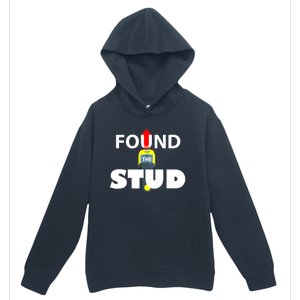 FOUND THE STUD FUNNY Urban Pullover Hoodie