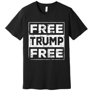 Free Trump Save America Free Donald Trump 2024 Republican Premium T-Shirt