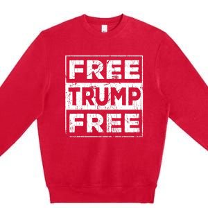 Free Trump Save America Free Donald Trump 2024 Republican Premium Crewneck Sweatshirt