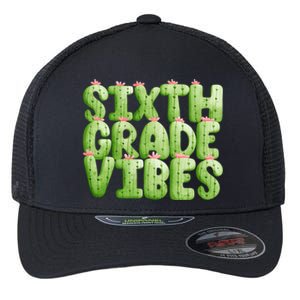 Friday Teacher Sixth 6Th Grade Level Cactus Vibes Boho Team Gift Flexfit Unipanel Trucker Cap