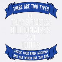 Funny Trump Supporters Idiots And Billionaires Womens Tank Top