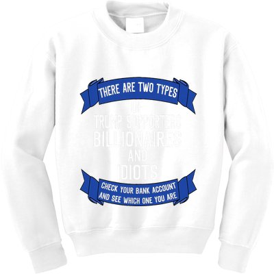 Funny Trump Supporters Idiots And Billionaires Kids Sweatshirt