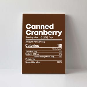 Funny Thanksgiving Sauce Food Cranberry Nutrition Fact Canvas