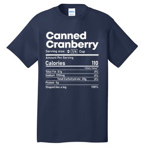 Funny Thanksgiving Sauce Food Cranberry Nutrition Fact Tall T-Shirt