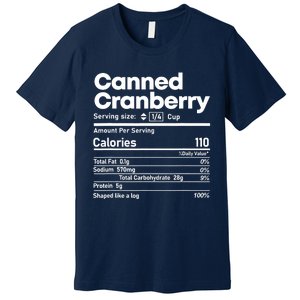 Funny Thanksgiving Sauce Food Cranberry Nutrition Fact Premium T-Shirt