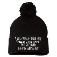 Fuck This Shit She Lived Happily Ever After Pom Pom 12in Knit Beanie