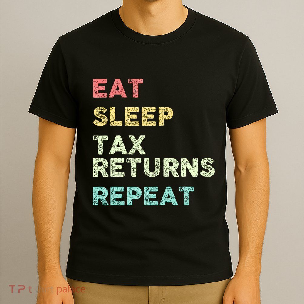 Funny Tax Season Taxation Tax T-Shirt