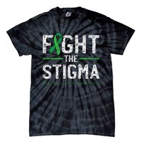 Fight The Stigma Mental Health Awareness Green Ribbon Tie-Dye T-Shirt