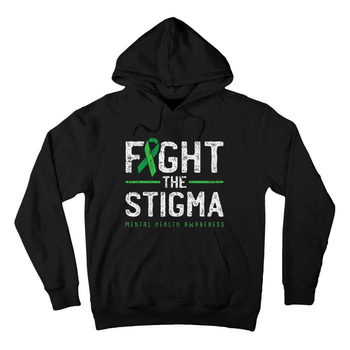 Fight The Stigma Mental Health Awareness Green Ribbon Tall Hoodie