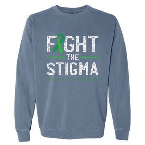 Fight The Stigma Mental Health Awareness Green Ribbon Garment-Dyed Sweatshirt