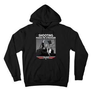 Funny Trump Shooting 2024 Trump Shooting Makes Me Stronger Shooting Hoodie