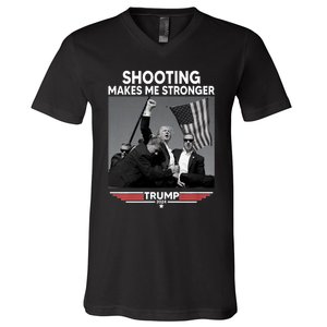 Funny Trump Shooting 2024 Trump Shooting Makes Me Stronger Shooting V-Neck T-Shirt