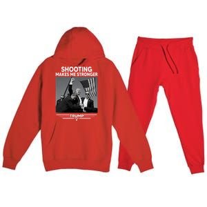 Funny Trump Shooting 2024 Trump Shooting Makes Me Stronger Shooting Premium Hooded Sweatsuit Set