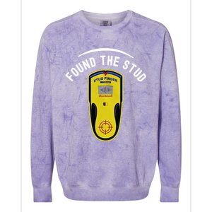 Found The Stud Dad Joke Handy Tools Funny Stud Finder Gift Colorblast Crewneck Sweatshirt