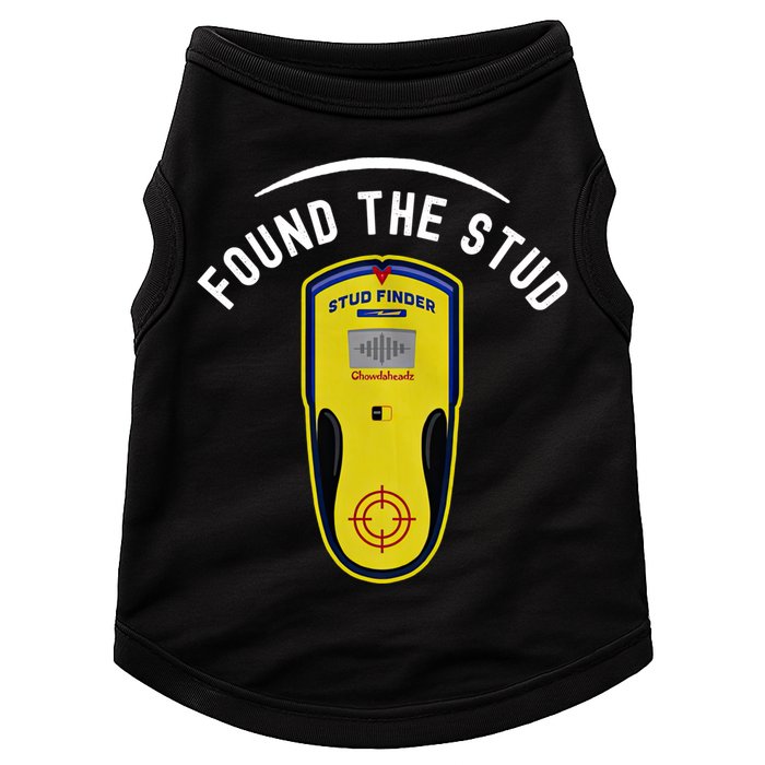 Found The Stud Dad Joke Handy Tools Funny Stud Finder Gift Doggie Tank