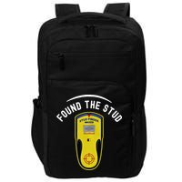 Found The Stud Dad Joke Handy Tools Funny Stud Finder Gift Impact Tech Backpack