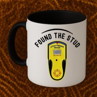 Found The Stud Dad Joke Handy Tools Funny Stud Finder Gift Mug