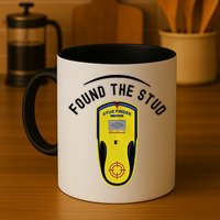 Found The Stud Dad Joke Handy Tools Funny Stud Finder Gift Mug