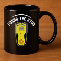 Found The Stud Dad Joke Handy Tools Funny Stud Finder Gift 11oz C Handle Ceramic Mug