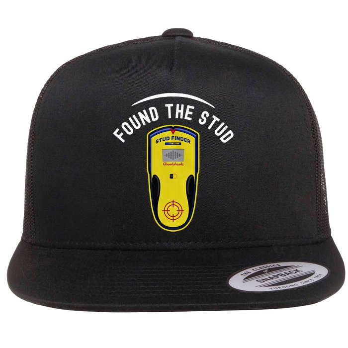 Found The Stud Dad Joke Handy Tools Funny Stud Finder Gift Flat Bill Trucker Hat